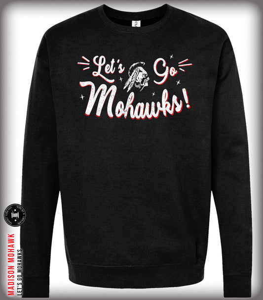 Let's Go Mohawks Crewneck