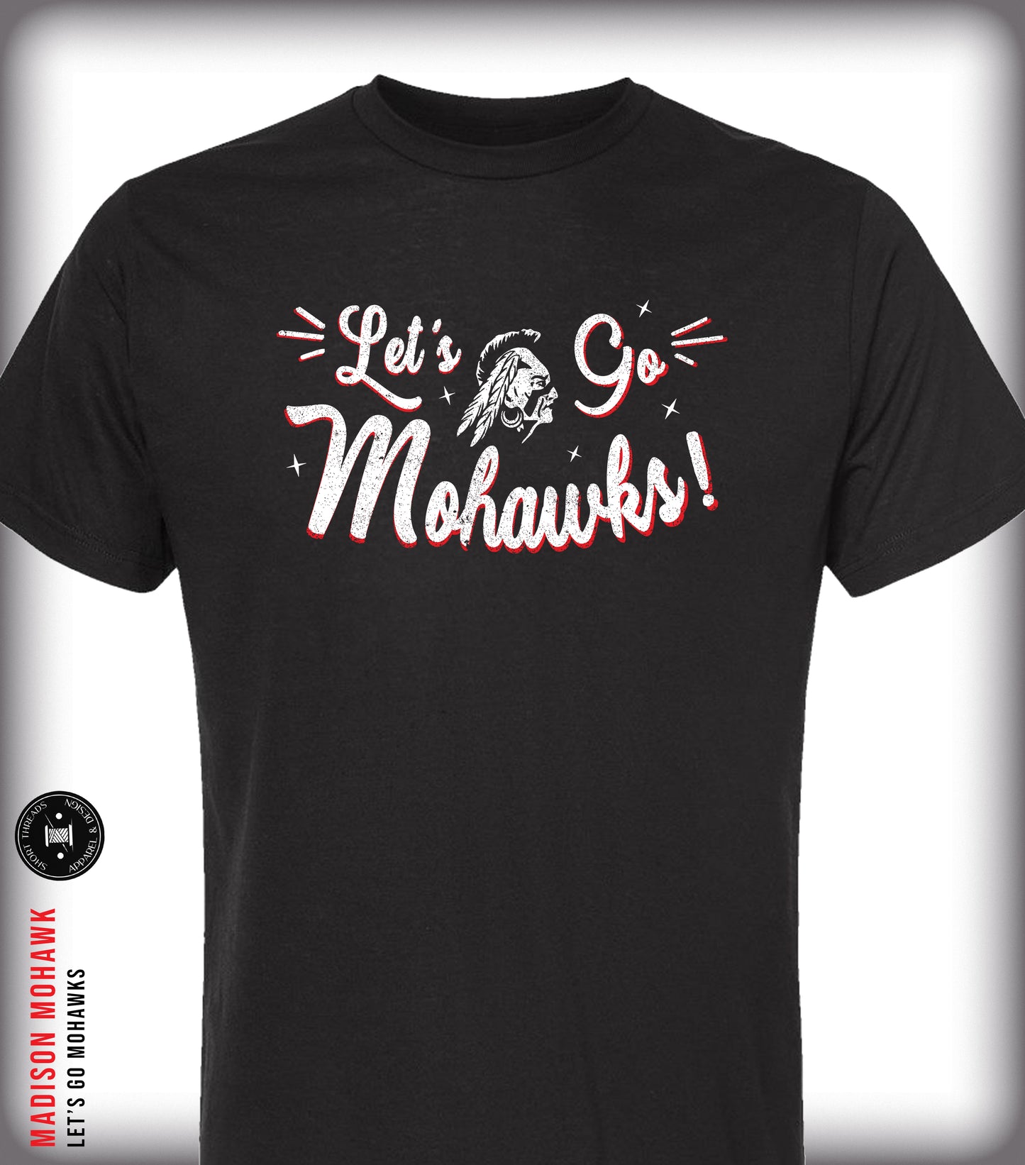 Let's Go Mohawks T Shirt